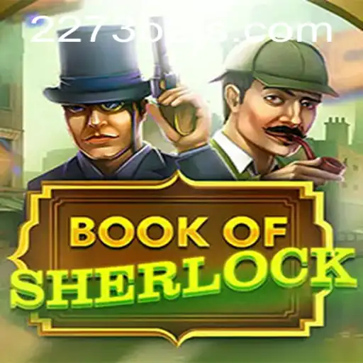 Desvendando o Enigma: Uma Jornada no Jogo BookOfSherlock com 2273BET