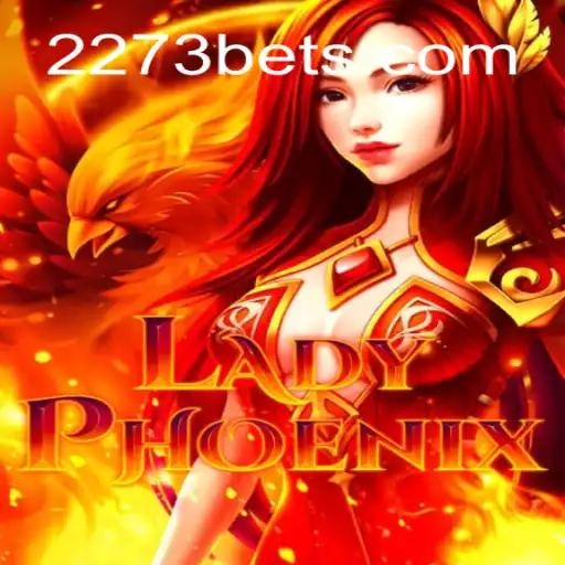 Descubra o Mundo de LadyPhoenix: Um Jogo Revolucionário com 2273BET