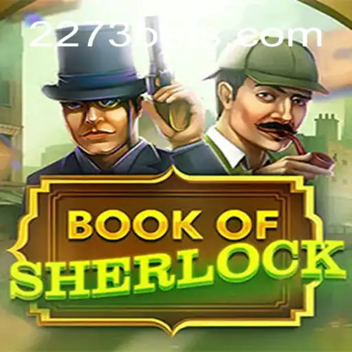 Desvendando o Enigma: Uma Jornada no Jogo BookOfSherlock com 2273BET